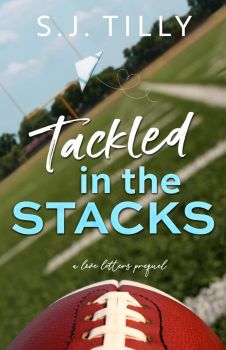Tackled in the Stacks - A Love Letters Prequel - Love Letters Series