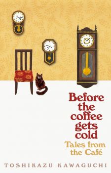 Tales from the Cafe - Before the Coffee Gets Cold - 9781529050868 - Toshikazu Kawaguchi - Онлайн книжарница Ciela | ciela.com