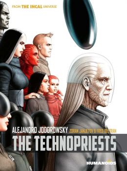 Technopriests - Alejandro Jodorowsky, Zoran Janjetov - 9781643379760 - Humanoids Publishing - Онлайн книжарница Ciela | ciela.com