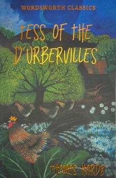 Tess of the d’Urbervilles - Wordsworth Classics