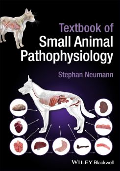 Textbook of Small Animal Pathophysiology - Hardback - Stephan Neumann - 9781119824619 - Онлайн книжарница Ciela | ciela.com