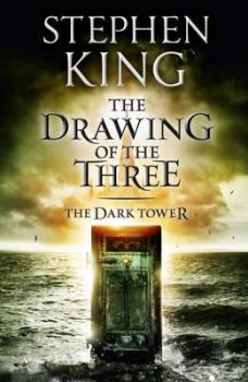 DRAWING OF THE THREE. “The Dark Tower“, Book 2. (Stephen King)