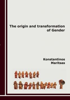 The origin and transformation of gender - Konstantinos Maritsas - КМ ЕООД - 9786199103715 - Онлайн книжарница Ciela | Ciela.com