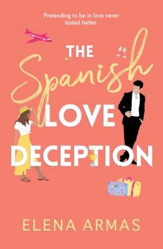 The Spanish Love Deception - Elena Armas - Simon & Schuster - 9781398515628 - Онлайн книжарница Ciela | Ciela.com