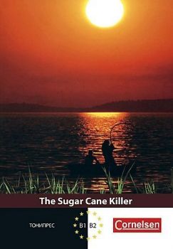 The Sugar Cane Killer - Онлайн книжарница Ciela | Ciela.com