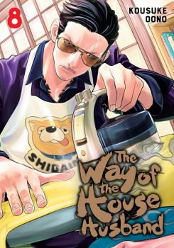 The Way of the Househusband vol.8 - Kousuke Oono - 9781974732234 - Онлайн книжарница Ciela | ciela.com