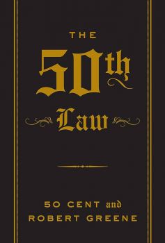The 50th Law - The Modern Machiavellian Robert Greene - 9781846680793 - Онлайн книжарница Ciela | ciela.com