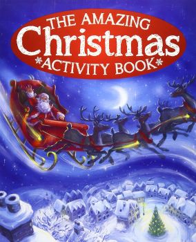 The Amazing Christmas Activity Book - Arcturus Publishing - 9781782125228 - Онлайн книжарница Ciela | ciela.com