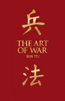 The Art of War - Sun Tzu - 9781398812895 - Arcturus - Онлайн книжарница Ciela | ciela.com