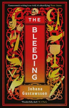 The Bleeding - The dazzlingly dark gothic thriller that everyone is talking about - Johana Gustawsson - 9781914585265 - Orenda Books - Онлайн книжарница Ciela | ciela.com