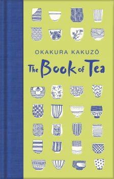 The Book of Tea - Okakura Kakuzo - 9781529021066 - Macmillan - Онлайн книжарница Ciela | ciela.com