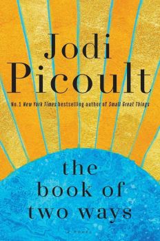 The Book of Two Ways - Jodi Picoult - Ballantine Books - 9780593359020 - Онлайн книжарница Ciela | Ciela.com