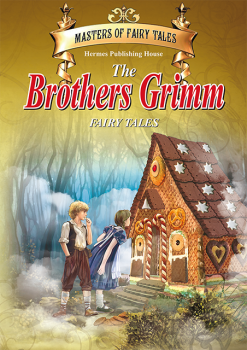 The Brothers Grimm Fairy Tales (Masters of Fairy Tales)