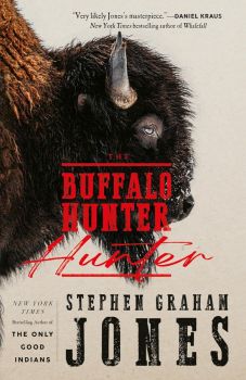 The Buffalo Hunter Hunter - Hardcover