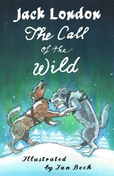 The Call of the Wild and Other Stories - Alma Junior Classics - Jack London - 9781847498441 - Онлайн книжарница Ciela | ciela.com
