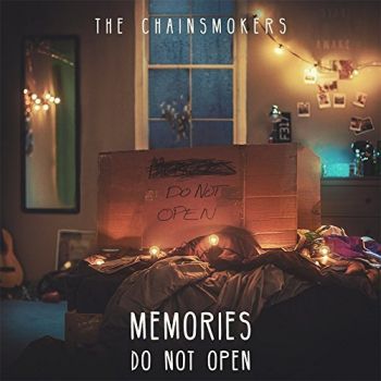 THE CHAINSMOKERS - MEMORIES DO NOT OPEN