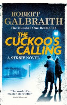 The Cuckoo's Calling - Robert Galbraith - 9780751549256 - Sphere - Онлайн книжарница Ciela | ciela.com
