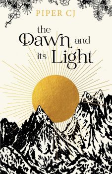 The Dawn and Its Light - Piper CJ - 9781728277837 - Sourcebooks - Онлайн книжарница Ciela | ciela.com
