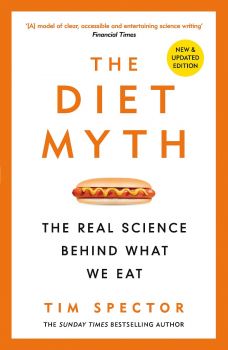 The Diet Myth - T. D. Spector - 9781474619301 - Orion - Онлайн книжарница Ciela | ciela.com