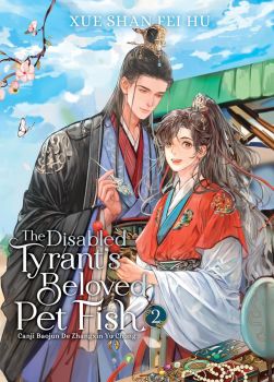 Book 2 of 4: The Disabled Tyrant's Beloved Pet Fish: Canji Baojun De Zhangxin Yu Chong (Novel) - Xue Shan Fei Hu - 9798888433096 - Онлайн книжарница Ciela | ciela.com
