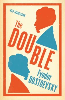 The Double - Fyodor Dostoevsky - 9781847496034 - Alma Books - Онлайн книжарница Ciela | ciela.com