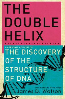 The Double Helix - The Discovery of the Structure of DNA - James D. Watson - 9780753828434 - Онлайн книжарница Ciela | ciela.com