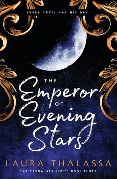 The Emperor of Evening Stars - The Bargainer Series