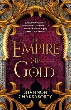 The Empire Of Gold - S.A. Chakraborty - 9780008239527 - Harper Voyager - Онлайн книжарница Ciela | ciela.com