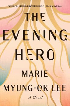 The Evening Hero - Marie Myung-Ok Lee - 9781476735085 - Simon & Schuster - Онлайн книжарница Ciela | ciela.com