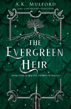 The Evergreen Heir - Book 4 - A.K. Mulford - 9780008582746 - Harper Collins - Онлайн книжарница Ciela | ciela.com