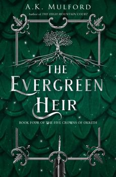The Evergreen Heir - Book 4 - A.K. Mulford - 9780008582746 - Harper Collins - Онлайн книжарница Ciela | ciela.com