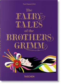 Taschen - The Fairy Tales of the Brothers Grimm - 9783836548342 - Онлайн книжарница Ciela | ciela.com