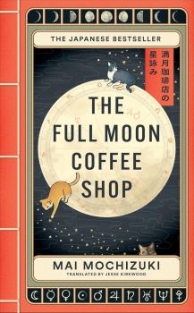 The Full Moon Coffee Shop - Hardcover