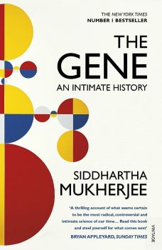 The Gene An Intimate History - Siddhartha Mukherjee - 9780099584575 - Онлайн книжарница Ciela | ciela.com