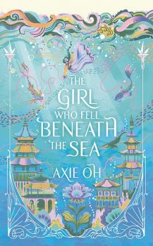 The Girl Who Fell Beneath the Sea - Axie Oh - 9781529391701 - Онлайн книжарница Ciela | ciela.com