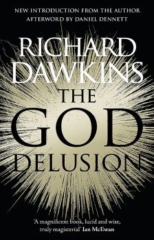 The God Delusion - Richard Dawkins - 9781784161927 - Онлайн книжарница Ciela | ciela.com