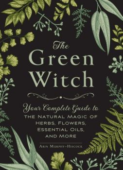 The Green Witch - Arin Murphy-Hiscock - Adams Media - 9781507204719