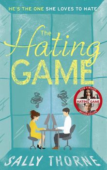 The Hating Game - Sally Thorne - 9780349414263 - Piatkus - Онлайн книжарница Ciela | ciela.com