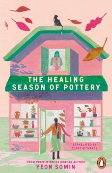 The Healing Season of Pottery - Yeon Somin - 9781405966771 - Онлайн книжарница Ciela | ciela.com