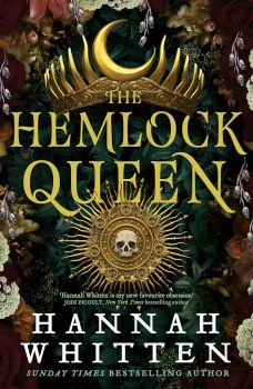 The Hemlock Queen - The Nightshade Crown Series - Hannah Whitten - 9780356521558 - Онлайн книжарница Ciela | ciela.com