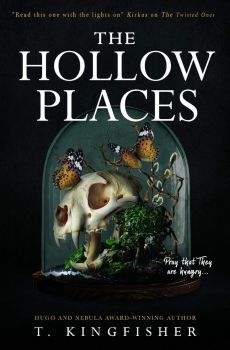The Hollow Places - T. Kingfisher - 9781789093308 - Titan Books - Онлайн книжарница Ciela | ciela.com