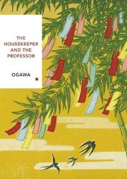 The Housekeeper and the Professor - Yoko Ogawa - 9781784875442 - Онлайн книжарница Ciela | ciela.com