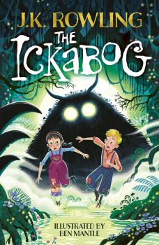 The Ickabog - Ben Mantle Illustrated Edition