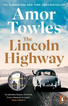 The Lincoln Highway - Amor Towles - 9781529157642 - Penguin Books - Онлайн книжарница Ciela | ciela.com