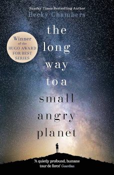 The Long Way to a Small, Angry Planet - Wayfarers - Becky Chambers - 9781473619814 - Онлайн книжарница Ciela | ciela.com