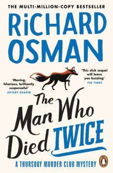 The Man Who Died Twice - A Thursday Murder Club Mystery - Richard Osman - 9780241988244 - Онлайн книжарница Ciela | ciela.com