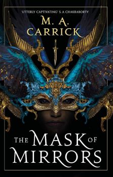 The Mask of Mirrors - Rook & Rose