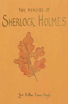 The Memoirs of Sherlock Holmes - Wordsworth Collector's Editions - Arthur Conan Doyle -  9781840228052 - Онлайн книжарница Ciela | ciela.com