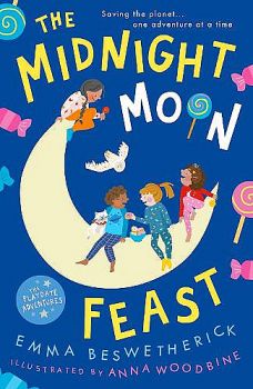 The Midnight Moon Feast - The Playdate Adventures - 9780861543380 - Онлайн книжарница Ciela | ciela.com