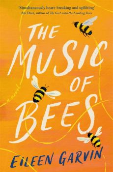 The Music of Bees - Eileen Garvin - Headline - 9781472277855 - онлайн книжарница ciela | ciela.com